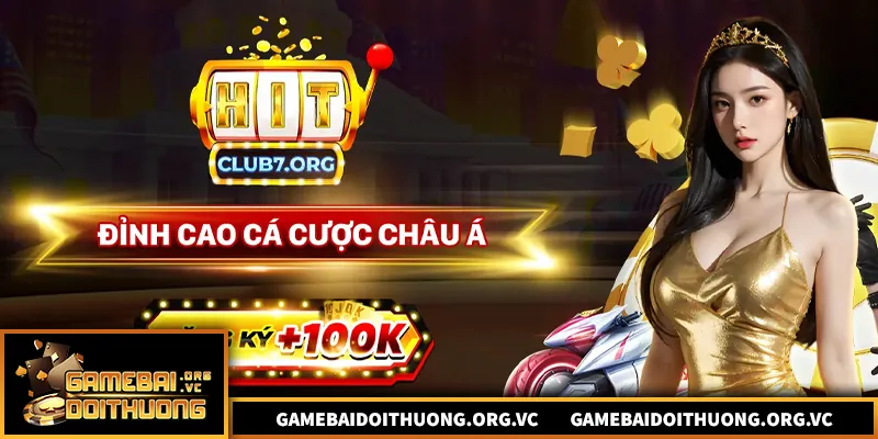 Hitclub – Tổng Quan Nền Tảng Giải Trí Cá Cược Được Quan Tâm